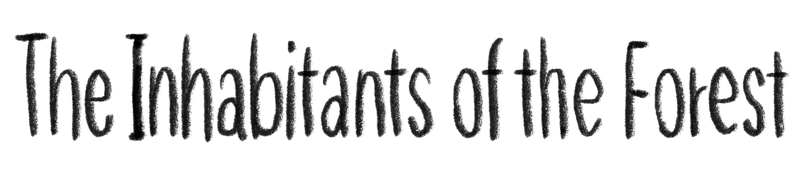 Inhabitants of the Forest